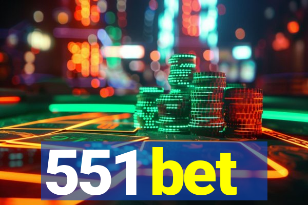 551 bet